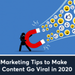 15 Tips on How To Go Viral in 2021