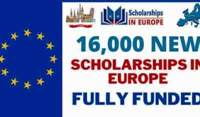 16000 Europe Scholarships 2021