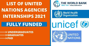 List of United Nations Agencies Internships 2021