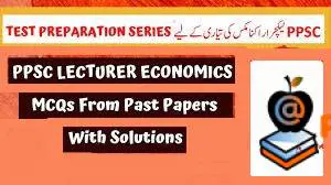 PPSC Lecturer Economics Solved Past Paper