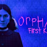 where can I watch orphan first kill