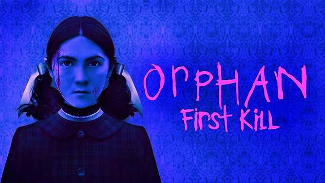 where can I watch orphan first kill